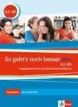 So geht´s noch besser neu A2-B1 - ÜB +…