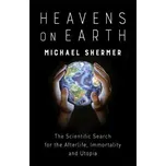 Heavens on Earth - Shermer Michael (EN)