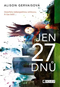 Jen 27 dnů - Alison Gervaisová