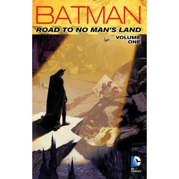 Batman: Road To No Man's Land (Volume 1) - Chuck Dixon (EN)