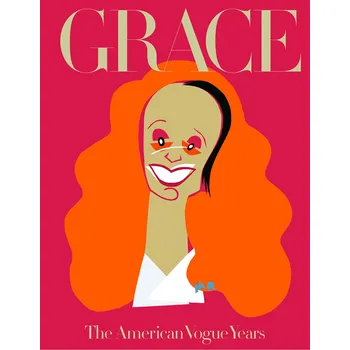 Grace: The American Vogue Years - Grace…