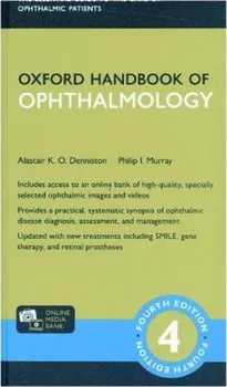 Oxford Handbook of Ophthalmology - Denniston Alastair K. O.
