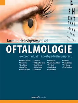 Oftalmologie - doc. MUDr. Jarmila Heissigerová Ph.D.