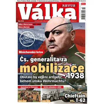 Časopis Válka Revue 10/2018 - ČS. generalita za mobilizace 1938