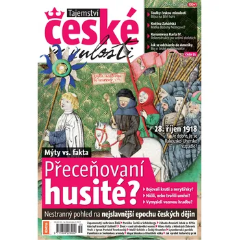 Časopis Tajemství české minulosti 11/2016 (55) - Přeceňovaní husité?