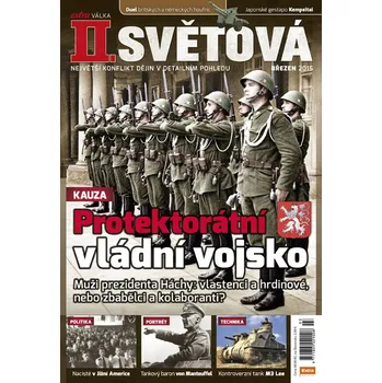 Časopis II. světová 3/2015 - Protektorátní vládní vojsko