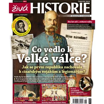 Časopis Živá historie 6/2014 - Co vedlo k Velké válce?