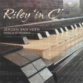 Zahraniční hudba RILEY: 'In C'; Jeroen van Veen (CD) (BRILLIANT CLASSICS)