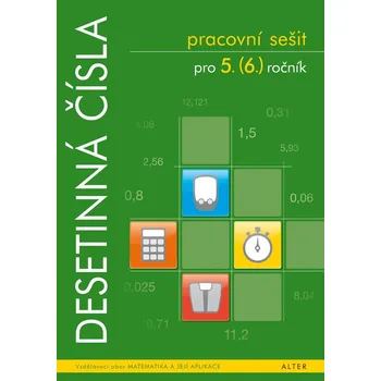 Desetinná čísla: Pracovní sešit pro 5. (6.) ročník
