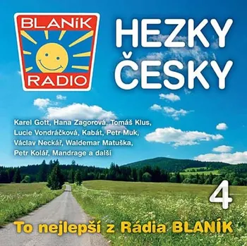 Česká hudba Rádio Blaník: Hezky česky 4 – Různí interpreti [CD]