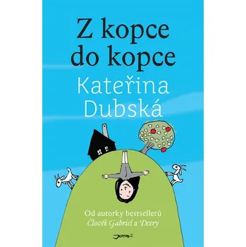 Z kopce do kopce - Kateřina Dubská