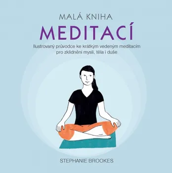 Malá kniha meditací - Stephanie Brookes (2018)