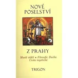 Nové poselství z Prahy - Trigon