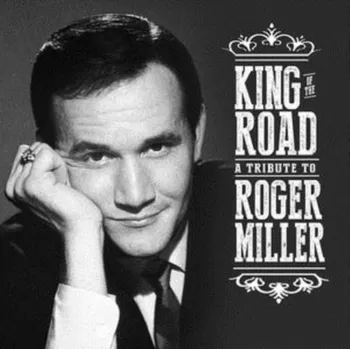 Zahraniční hudba King Of The Road - Tribute To Roger Miller [CD]