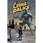 Černá palice 2: Zvrat - Jeff Lemire a…