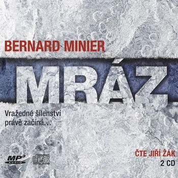 Mráz - Bernard Minier (čte Jiří Žák)…