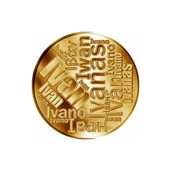 Česká jména - Ivan - velká zlatá medaile 1 Oz