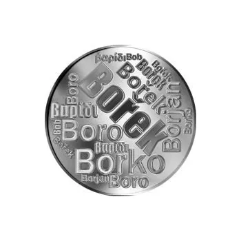 Česká jména - Bořek - velká stříbrná medaile 1 Oz