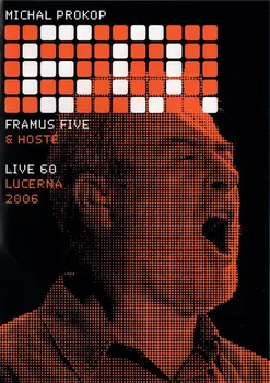 Česká hudba Framus Five & hosté! Live 60 Lucerna 2006 - Michal Prokop [DVD]