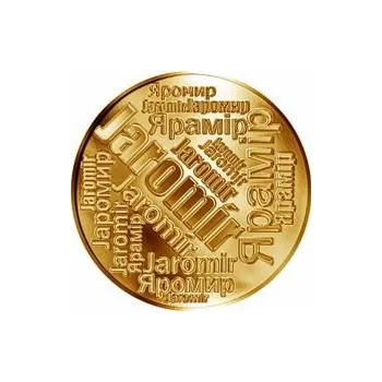 Česká jména - Jaromír - velká zlatá medaile 1 Oz