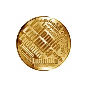 Česká jména - Ludmila - velká zlatá medaile 1 Oz
