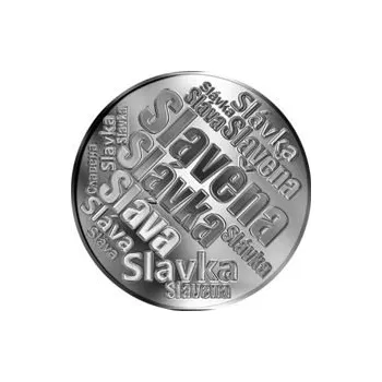 Česká jména - Slavěna - velká stříbrná medaile 1 Oz