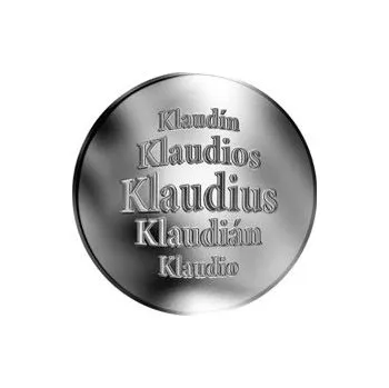 Slovenská jména - Klaudius - velká stříbrná medaile 1 Oz
