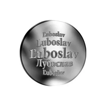 Slovenská jména - Ľuboslav - velká stříbrná medaile 1 Oz
