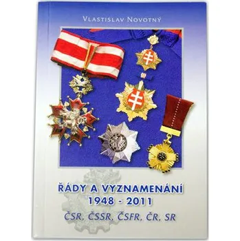 Řády a vyznamenání 1948 - 2011