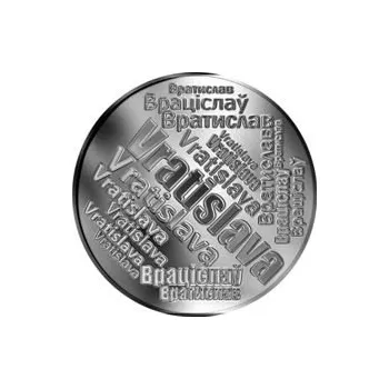 Česká jména - Vratislava - velká stříbrná medaile 1 Oz