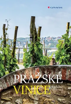 Cestování Pražské vinice - Radana Vítková