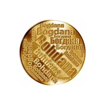 Česká jména - Bohdana - velká zlatá medaile 1 Oz