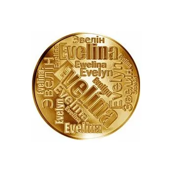 Česká jména - Evelína - velká zlatá medaile 1 Oz