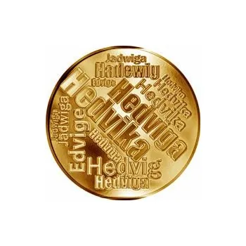 Česká jména - Hedvika - velká zlatá medaile 1 Oz