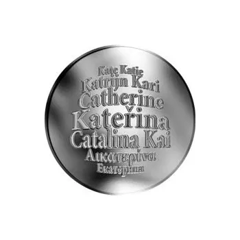Česká jména - Kateřina - velká stříbrná medaile 1 Oz