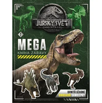 Jurský svět: Mega kniha zábavy - Egmont ČR