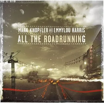 Zahraniční hudba Mark Knopfler And Emmylou Harris - All The Roadrunning (CD, 9877385)