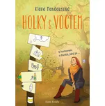 Holky s voctem: S humorem o životě,…