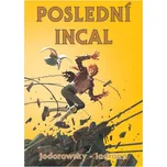 Poslední Incal - Alejandro Jodorowsky…