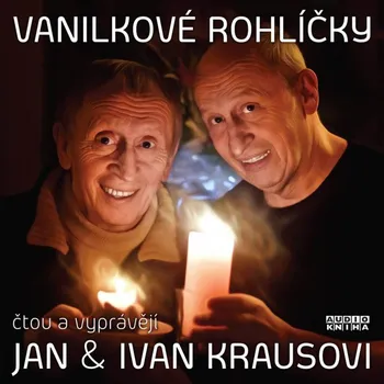 Vanilkové rohlíčky - Jan Kraus, Ivan Kraus (čte Jan Kraus, Ivan Kraus) [CDmp3] 