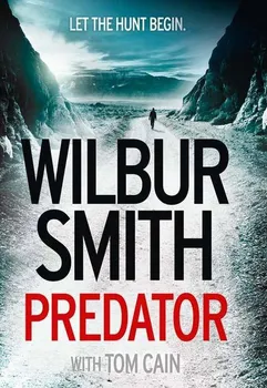 Predator - Wilbur Smith, Tom Cain (EN)