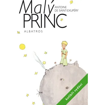 Kniha Malý princ - kolibří vydání - Antoine de Saint-Exupéry (E-Kniha)