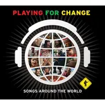 Playing For Change: Songs Around The…