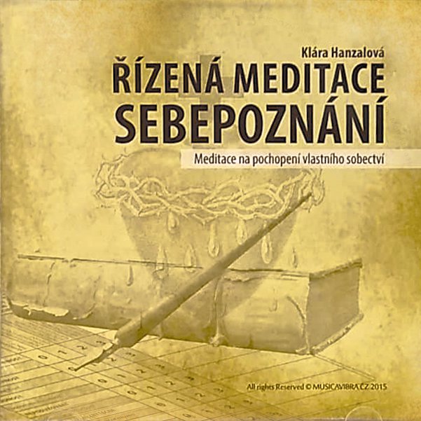 Sebepoznání - Řízená meditace na CD, Klára Hanzalová