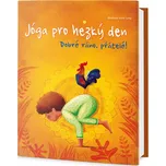 Jóga pro hezký den: Dobré ráno,…