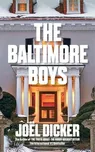The Baltimore Boys - Joël Dicker (EN)