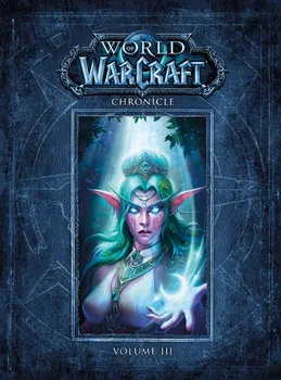 Komiks pro dospělé World Of Warcraft Chronicle Volume 3 (EN)