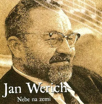 Česká hudba Nebe na zemi - Jan Werich [CD]