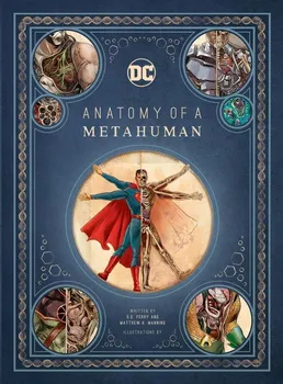 DC Comics: Anatomy of a Metahuman - Stephani Perry (EN)