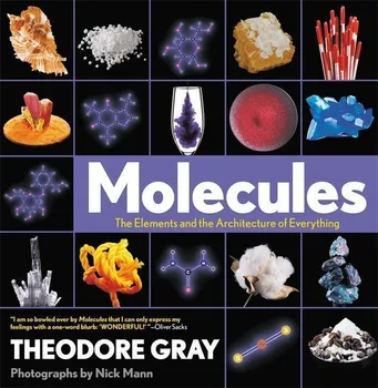 Cizojazyčná kniha Molecules - Nick Mann, Theodore Gray (EN)